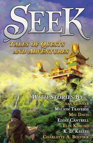 Seek: Tales of Quests and Adventures