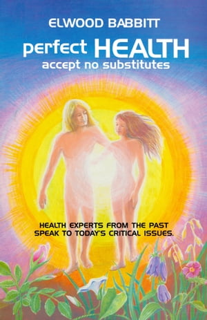 Perfect Health Accept No Substitutes