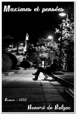 ŷKoboŻҽҥȥ㤨Maximes et pense?es ( Edition int?grale Żҽҡ[ Honore? de Balzac ]פβǤʤ80ߤˤʤޤ
