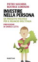 Investire nella Persona Un progetto politico per il rilancio dell'Italia