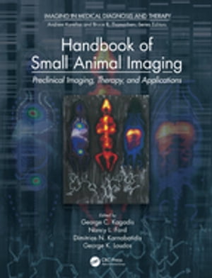 Handbook of Small Animal Imaging