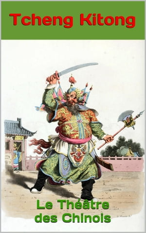 Le Théâtre des Chinois