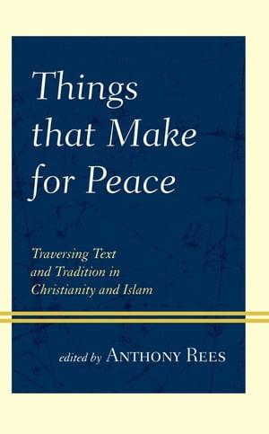 Things that Make for Peace