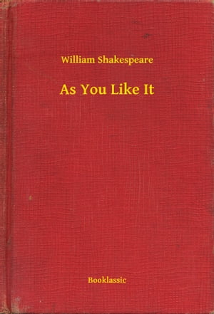 As You Like It【電子書籍】[ William Shakespeare ]