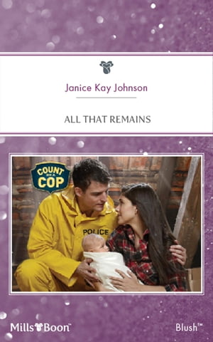 All That Remains【電子書籍】[ JANICE KAY JOHNSON ]