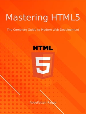 Mastering HTML5