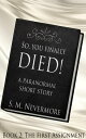 ŷKoboŻҽҥȥ㤨So, You Finally Died 2 The Prudence Lawson Afterlife Series, #2Żҽҡ[ S.M. Nevermore ]פβǤʤ120ߤˤʤޤ