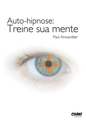 Auto hipnose Treine sua mente