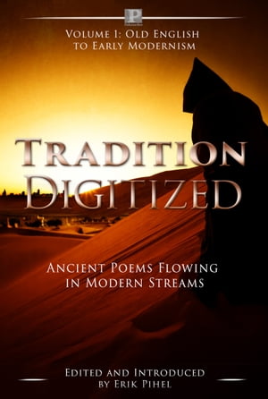 Tradition Digitized Ancient Poems Flowing in Modern Streams