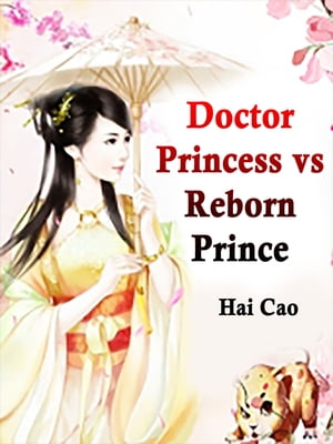 Doctor Princess vs Reborn Prince Volume 1Żҽҡ[ Hai Cao ]
