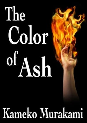 The Color of Ash