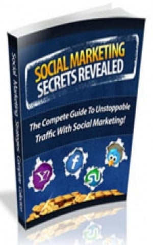 Social Marketing Secrets Revealed