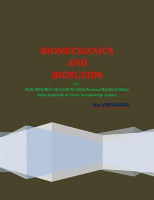 BIOMECHANICS AND BIOFLUIDS