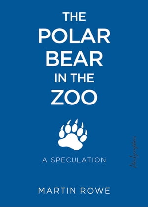 The Polar Bear in the Zoo