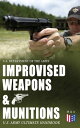 ŷKoboŻҽҥȥ㤨Improvised Weapons & Munitions ? U.S. Army Ultimate Handbook How to Create Explosive Devices & Weapons from Available Materials: Propellants, Mines, Grenades, Mortars and Rockets, Small Arms Weapons and Ammunition, Fuses, Detonators anŻҽҡۡפβǤʤ300ߤˤʤޤ