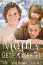 Monty Gets Arrested (Marshall's Park #1)【電