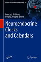 Neuroendocrine Clocks and Calendars【電子書籍】