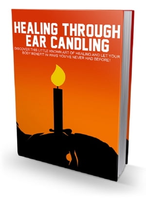 Healing Through Ear Candling