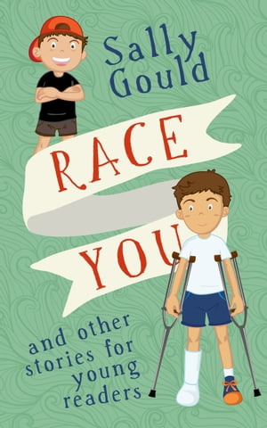 Race You and Other Stories for Young Readers