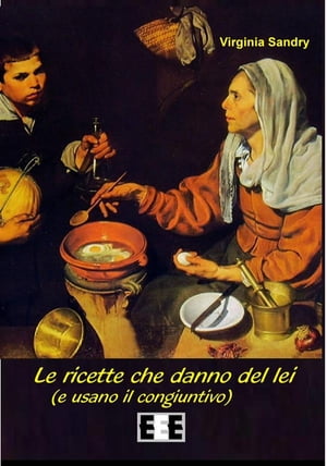 Le ricette che danno del lei