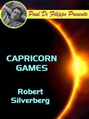 ŷKoboŻҽҥȥ㤨Capricorn GamesŻҽҡ[ Robert Silverberg ]פβǤʤ109ߤˤʤޤ