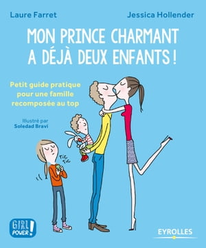 Mon prince charmant a déjà deux enfants