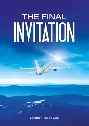 The Final Invitation