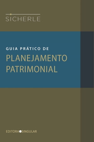 Guia Prático de Planejamento Patrimonial