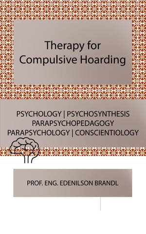 Therapy for Compulsive Hoarding