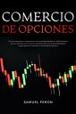 ŷKoboŻҽҥȥ㤨Comercio de opciones Lleva tus operaciones al siguiente nivel con estrategias ganadoras y an?lisis t?cnicos precisos utilizados por los mejores operadores para vencer las probabilidades y lograr ganancias constantes en el mercado de opŻҽҡۡפβǤʤ150ߤˤʤޤ