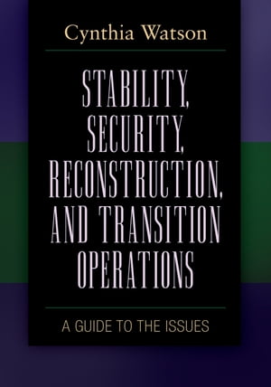 Stability, Security, Reconstruction, and Transition Operations