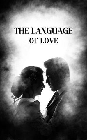 The Language Of Love