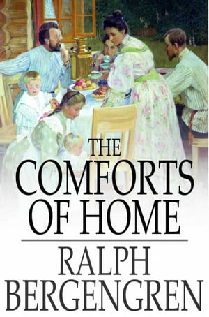 The Comforts of Home