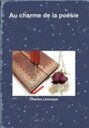 Au charme de la po sie【電子書籍】 Charles L vesque