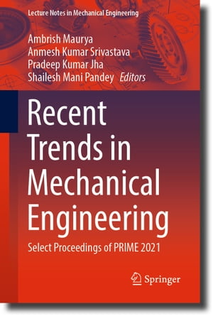 Recent Trends in Mechanical Engineering