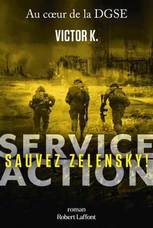 Service Action - Sauvez Zelensky !【電子書