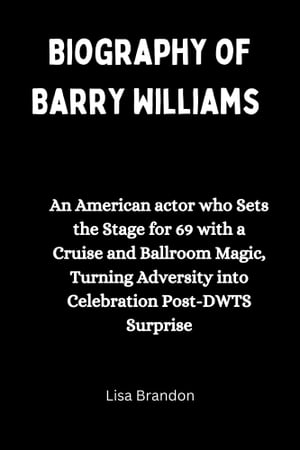 Biography of Barry Williams