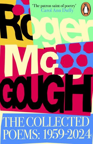 The Collected Poems 1959 ? 2024Żҽҡ[ Roger McGough ]