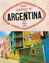 Your Passport to Argentina【電子書籍】[ Na