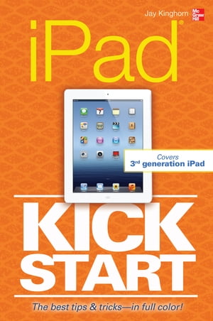 iPad Kickstart【電子書籍】[ Jay Kinghorn ]