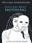 Much Ado About Nothing In Plain and Simple English (A Modern Translation and the Original Version)