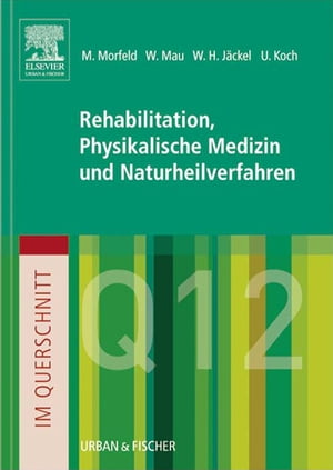 Im Querschnitt - Rehabilitation, Physikalische Medizin und Naturheilverfahren