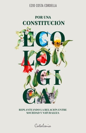 ﻿Por una Constitución Ecológica