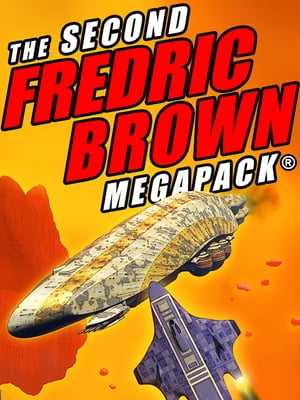 The Second Fredric Brown Megapack 27 Classic Sci