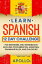 Learn Spanish 12 Day Challenge: For Beginners And Intermediate Includes Conversation, Exercises, Grammar Rules, And Dialogues Learn Spanish, #1Żҽҡ[ APOLLO S. ]