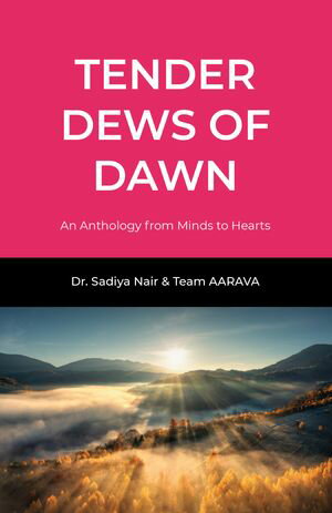 ŷKoboŻҽҥȥ㤨TENDER DEWS OF DAWNŻҽҡ[ DR. SADIYA NAIR ]פβǤʤ140ߤˤʤޤ