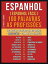 Espanhol ( Espanhol F?cil ) 100 Palavras - As Profiss?es Aprenda 100 novas palavras em Espanhol - As Profiss?es - com Texto BilingueŻҽҡ[ Mobile Library ]