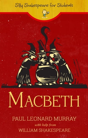Macbeth【電子書籍】[ Paul Leonard Murray ]