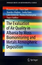 The Evaluation of Air Quality in Albania by Moss Biomonitoring and Metals Atmospheric Deposition【電子書籍】 Pranvera Lazo