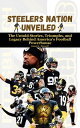 ŷKoboŻҽҥȥ㤨Steelers Nation Unveiled The Untold b Stories, Triumphs, and Legacy ehind America's Football PowerhouseŻҽҡ[ James G. Maxwell ]פβǤʤ667ߤˤʤޤ